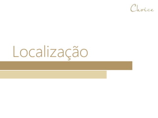 Localização
 