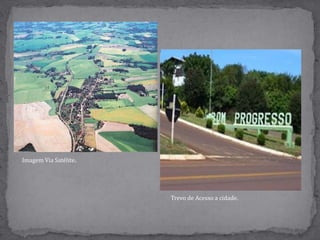Imagem Via Satélite.Trevo de Acesso a cidade.