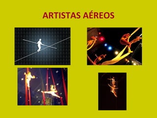 ARTISTAS AÉREOS 