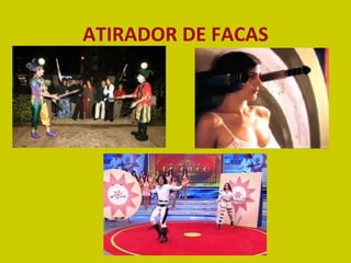 ATIRADOR DE FACAS 