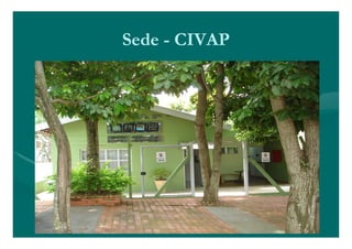 Sede - CIVAP
 
