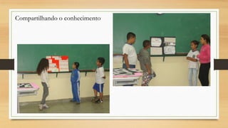 Compartilhando o conhecimento

 