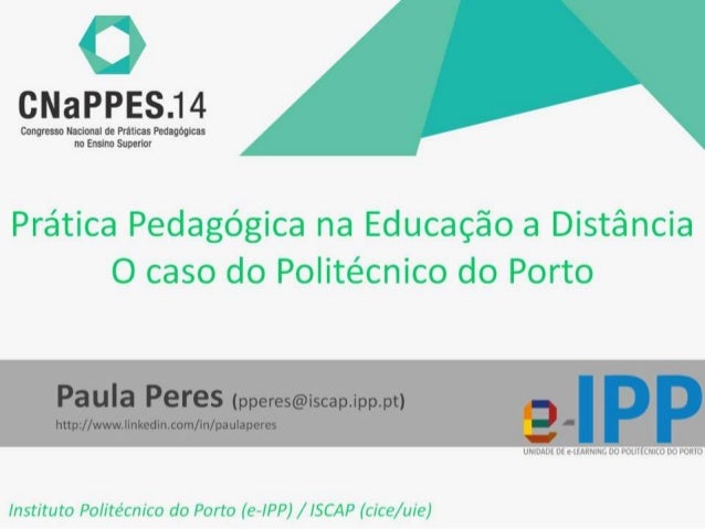 *É [N a.     .1 4

Congresso Nacional dc Prátucas Pedagógicas
no Ensino Superlor

Prática Pedagógica na Educação a Distânc...