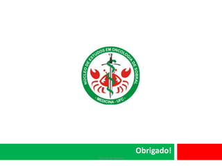 Câncer de Mama
Obrigado!
 