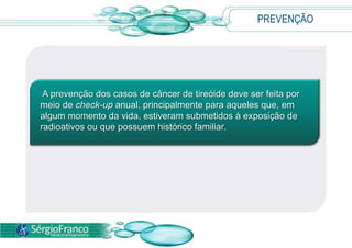  Como os gânglios linfáticos da região também tendem a inchar, é comum o paciente confundir o tumor com virose.