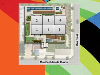 2        3        4

1
1        6        5




                             Rua Piaui
                            Rua Piaui
    Rua Euclides da Cunha
 