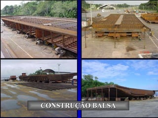 CONSTRUÇÃO BALSA 