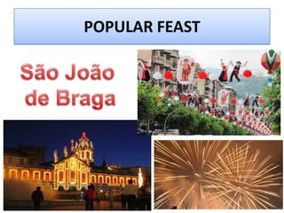 POPULAR FEAST
 