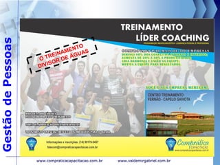 GestãodePessoas
www.valdemirgabriel.com.brwww.compraticacapacitacao.com.br
 