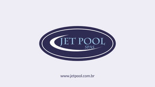 www.jetpool.com.br
 
