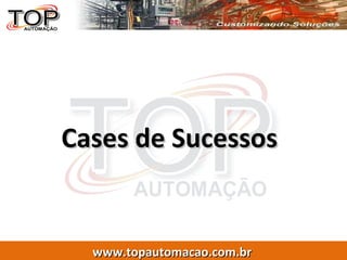 Cases de Sucessos 