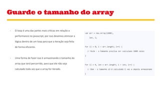 Guarde o tamanho do array
 