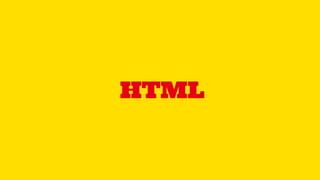HTML
 