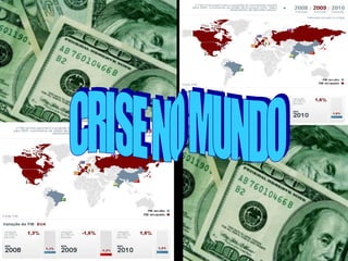   CRISE NO MUNDO 