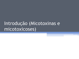 MICOTOXINAS
