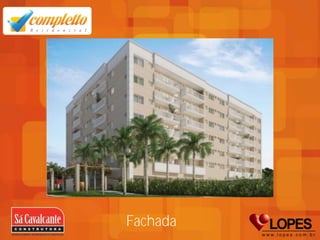 Fachada
 