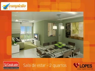 Sala de estar - 2 quartos
 