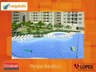 Parque Aquático
 