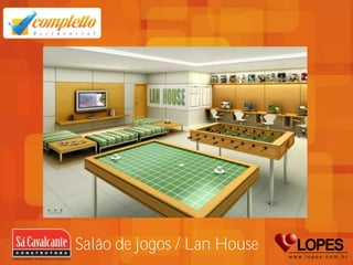 Salão de jogos / Lan House
 