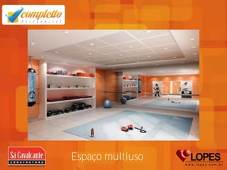 Espaço multiuso
 