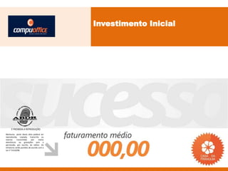 Investimento Inicial




     É PROIBIDA A REPRODUÇÃO
Nenhuma parte desta obra poderá ser
reproduzida, copiada, transcrita ou
mesmo       transmitida     por    meios
eletrônicos ou gravações sem a
permissão, por escrito, do editor. Os
infratores serão punidos de acordo com a
Lei n° 9.610/98.
 