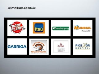 CONVENIÊNCIA DA REGIÃO
 