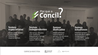 Por que a
nosso único serviço
é conciliação.
Vivemos e
respiramos isso.
não temos vínculos
com nenhuma
Adquirente e temos
total isenção em
nossas informações.
EMPRESA INVESTIDA
nosso principal
investimento é
sempre na estrutura
e qualidade do
atendimento.
estamos sempre
aprendendo e nosso
compromisso é
compartilhar nosso
conhecimento.
?
Somos
dedicados
Somos
estudiosos
Somos
independentes
Somos
especialistas
 