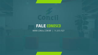 APP CONCIL CARD
GERENCIE SUAS VENDAS COM
CARTÃO DE QUALQUER LUGAR
FALE CONOSCO
WWW.CONCIL.COM.BR | 11 2373.1527
 
