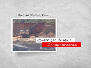 Conhecendo a Indústria de Mineração