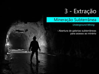 Conhecendo a Indústria de Mineração