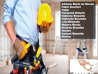 Adriana Maria de Morais
Fabio Gourlart
Fabio
Fernanda Natario
Gabriela Biasotto
Gabrielle Bovolato
Luiz Milanello
Mayara Rocha
Ricardo Brandão
Renato
Samuel Rezende
Wesley
 