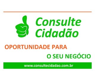 www.consultecidadao.com.br

 
