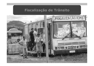 Fiscalização de Trânsito
 