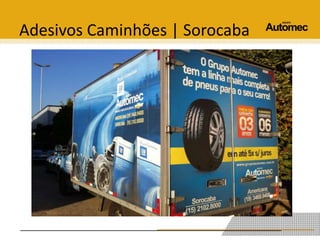 Adesivos Caminhões | Sorocaba 
 