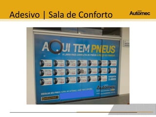 Adesivo | Sala de Conforto 
 