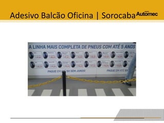 Adesivo Balcão Oficina | Sorocaba 
 