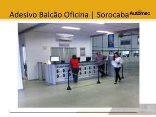 Adesivo Balcão Oficina | Sorocaba 
 