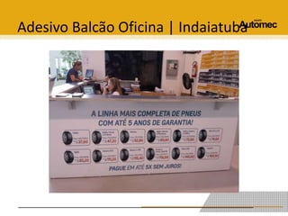 Adesivo Balcão Oficina | Indaiatuba 
 