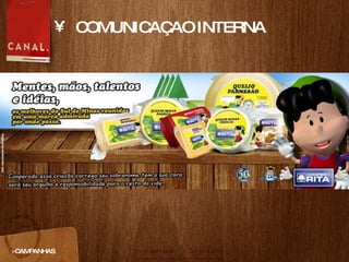 COMUNICAÇAO INTERNA >CAMPANHAS 
