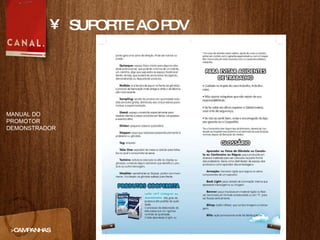 SUPORTE AO PDV >CAMPANHAS MANUAL DO PROMOTOR DEMONSTRADOR 