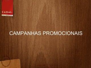 CAMPANHAS PROMOCIONAIS 