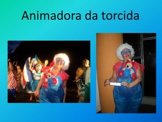 Animadora da torcida
 