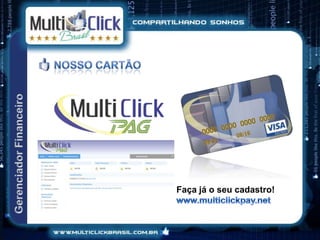 Faça já o seu cadastro!
 