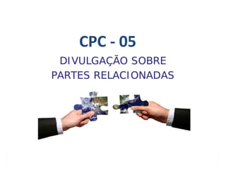 CPC - 05
 