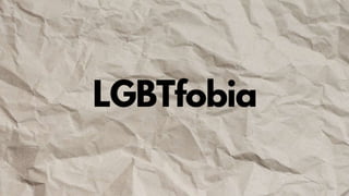 LGBTfobia
 
