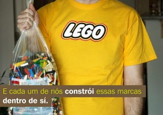 Experiências constroem marcas