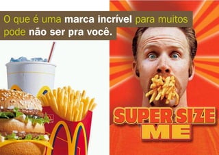 Experiências constroem marcas