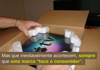 Experiências constroem marcas