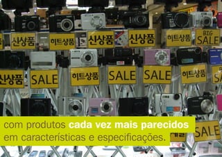 Experiências constroem marcas