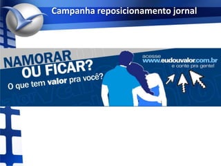 TendênciasA propaganda tem que criar experiênciasde envolvimento, de participação e de interação,para cativar consumidores.VIDEO SKY HDTV É ISSO